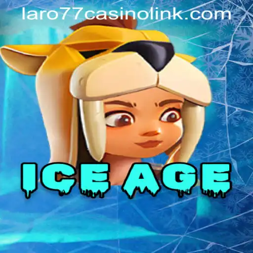 Exploring the Exciting World of IceAge and LARO77 Casino Link